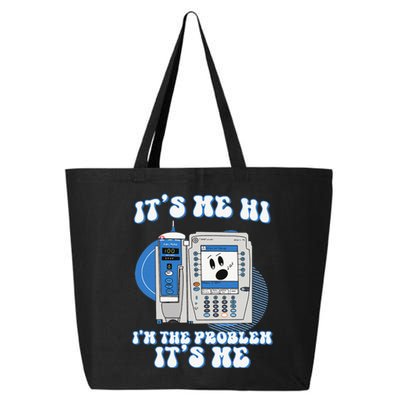 Funny Nurse IM The Problem Iv Pump Er Icu Med Surg Rn 25L Jumbo Tote