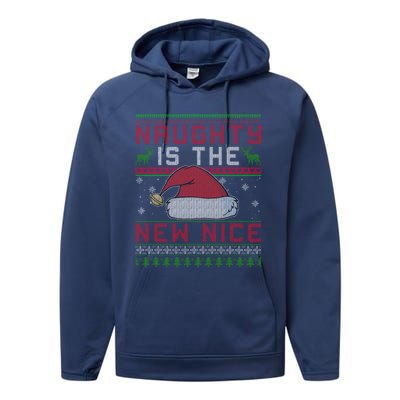 Funny Naughty Is The New Nice Christmas SantaS Hat Funny Gift Cool Gift Performance Fleece Hoodie