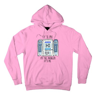 Funny Nurse Im The Problem IV Pump ER Icu Med Surg Rn Hoodie