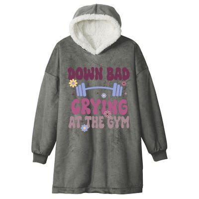 Funny Now IM Down Bad Crying At The Gym Groovy Hooded Wearable Blanket