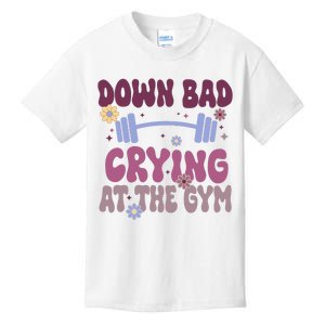 Funny Now IM Down Bad Crying At The Gym Groovy Kids T-Shirt