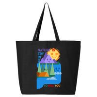 Funny Nature Is Trying To Kill You 25L Jumbo Tote
