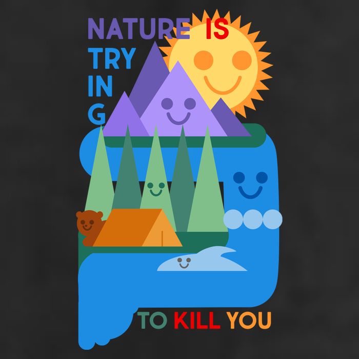 Funny Nature Is Trying To Kill You 25L Jumbo Tote