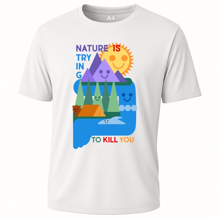 Funny Nature Is Trying To Kill You Performance Shirt