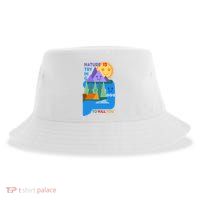 Funny Nature Is Trying To Kill You Sustainable Bucket Hat
