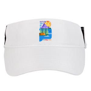 Funny Nature Is Trying To Kill You Adult Drive Performance Visor