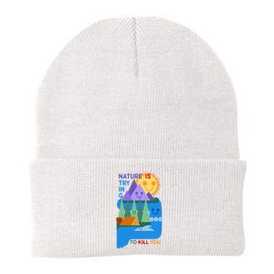 Funny Nature Is Trying To Kill You Knit Cap Winter Beanie