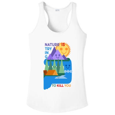 Funny Nature Is Trying To Kill You Ladies PosiCharge Competitor Racerback Tank