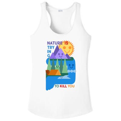 Funny Nature Is Trying To Kill You Ladies PosiCharge Competitor Racerback Tank