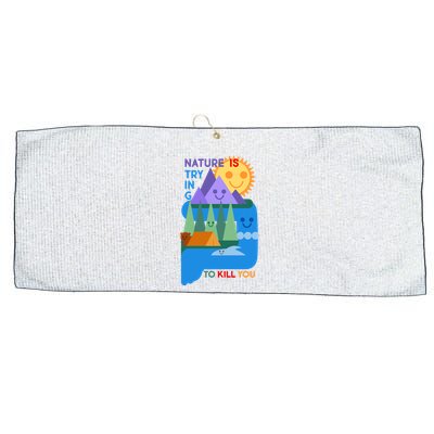 Funny Nature Is Trying To Kill You Large Microfiber Waffle Golf Towel