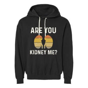 Funny Ney Joke Nephrology Nurse Dialysis Technician Tech Gift Garment-Dyed Fleece Hoodie