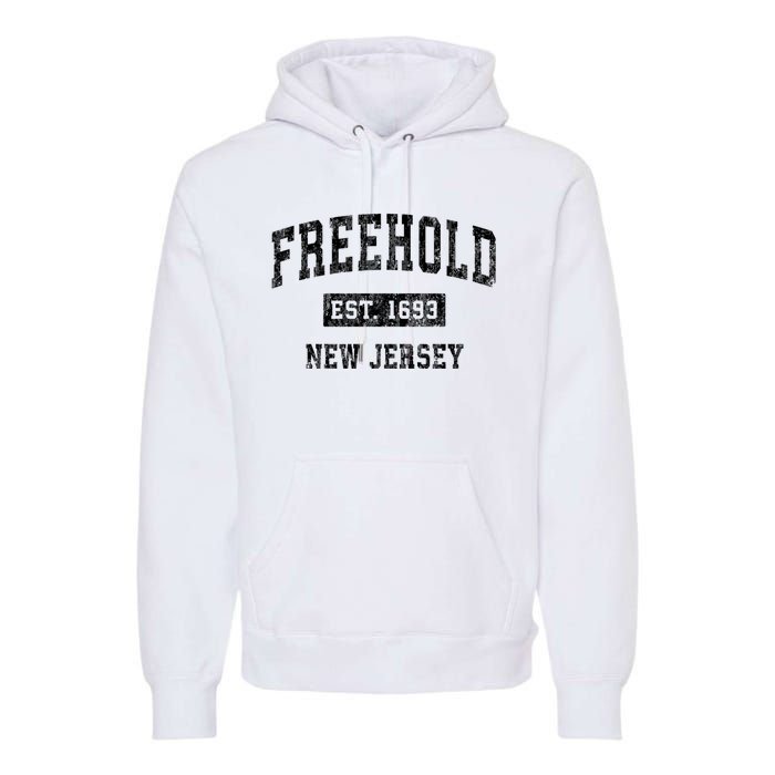 Freehold New Jersey Nj Vintage Established Sports Design Premium Hoodie