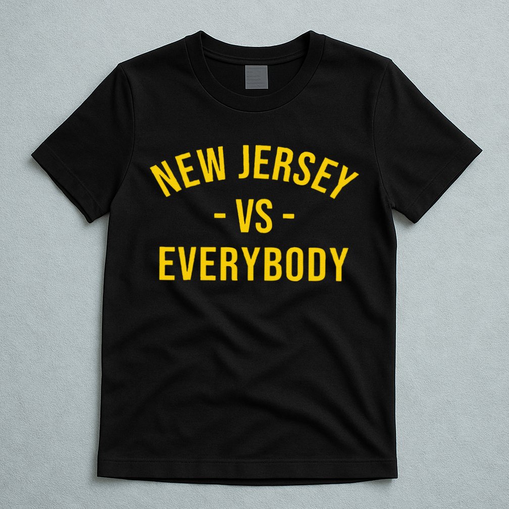 Funny New Jersey Vs Everybodys Gift T-Shirt