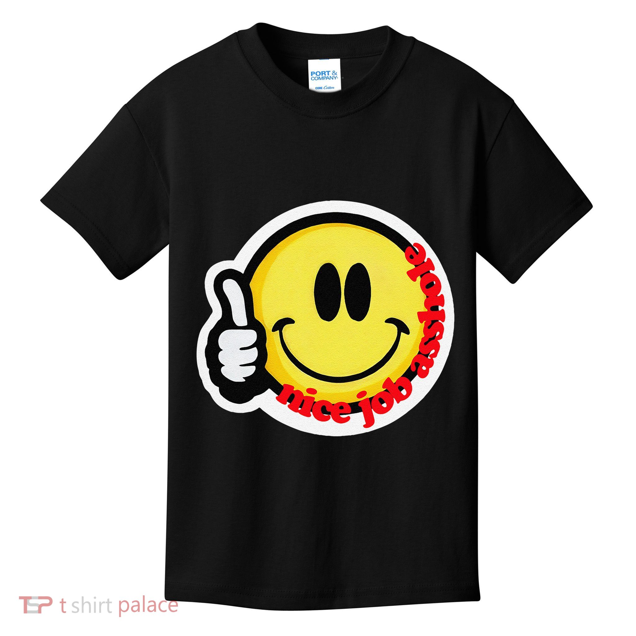 Funny Nice Job Asshole Thumbs Sarcasm Sarcastic Present Kids T-Shirt