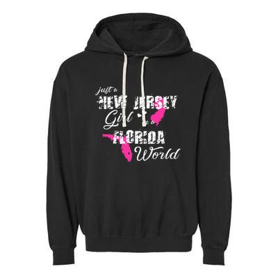 Funny New Jersey S Just A New Jersey Girl In A Florida Garment-Dyed Fleece Hoodie