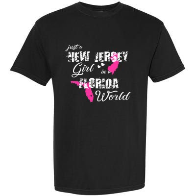 Funny New Jersey S Just A New Jersey Girl In A Florida Garment-Dyed Heavyweight T-Shirt