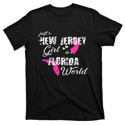 Funny New Jersey S Just A New Jersey Girl In A Florida T-Shirt