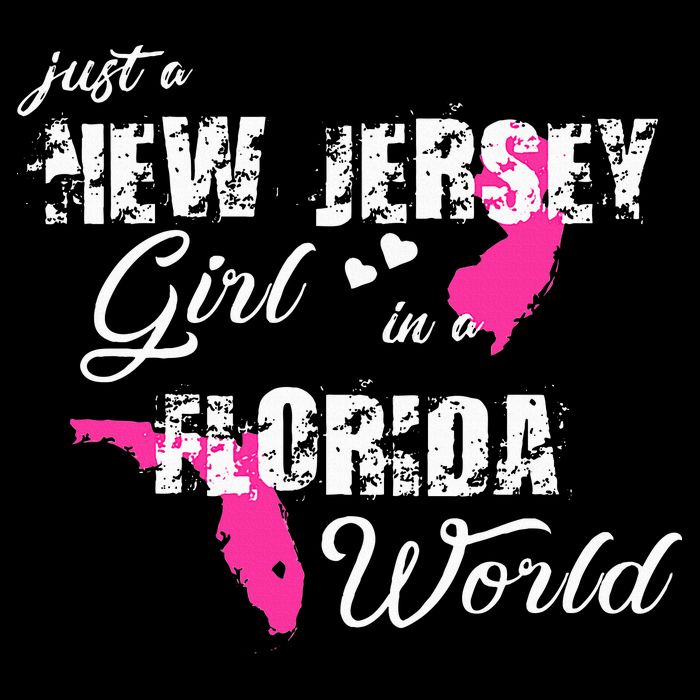 Funny New Jersey S Just A New Jersey Girl In A Florida Button