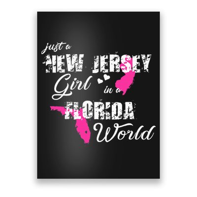 Funny New Jersey S Just A New Jersey Girl In A Florida Poster