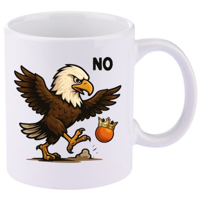 Funny No Kings In America Eagle 11oz C Handle Ceramic Mug