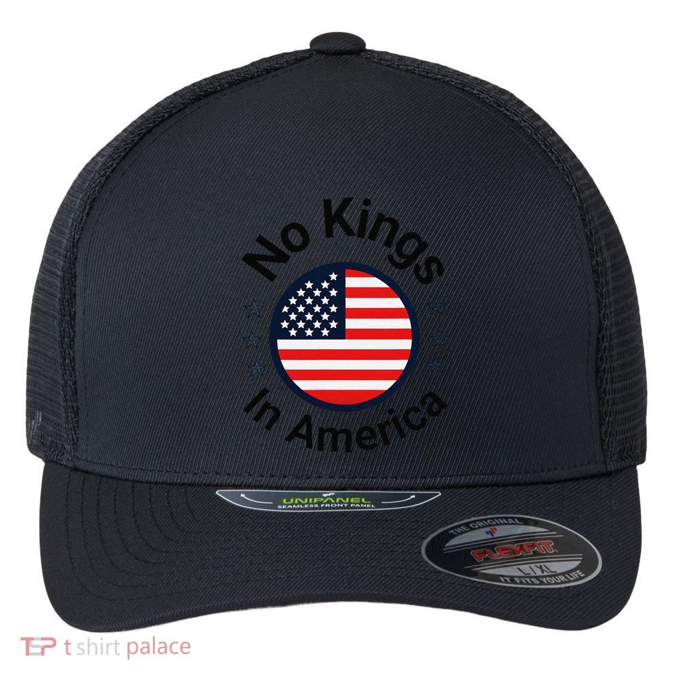 Funny No Kings In America Flag Protest Save Democracy Flexfit Unipanel Trucker Cap