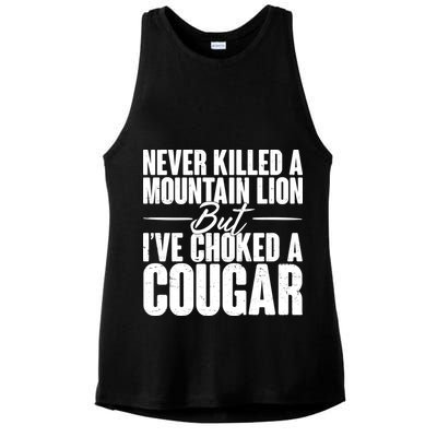 Funny Never Killed A Mountain Lion But I've Choked A Cougar Ladies PosiCharge Tri-Blend Wicking Tank