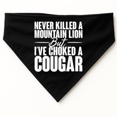 Funny Never Killed A Mountain Lion But I've Choked A Cougar USA-Made Doggie Bandana