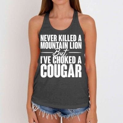 Funny Never Killed A Mountain Lion But I've Choked A Cougar Women's Knotted Racerback Tank