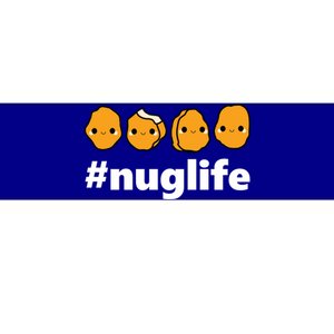 Funny Nug Life Chicken Nugget Costume Gift Bumper Sticker