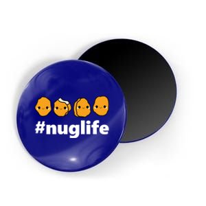 Funny Nug Life Chicken Nugget Costume Gift Magnet