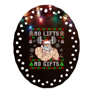 Funny No Lifts No Gifts Ugly Christmas Workout Powerlifting Ceramic Oval Ornament