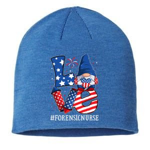 Forensic Nurse Love 4th Of July Gnome Usa Patriotic Gift Sustainable Beanie