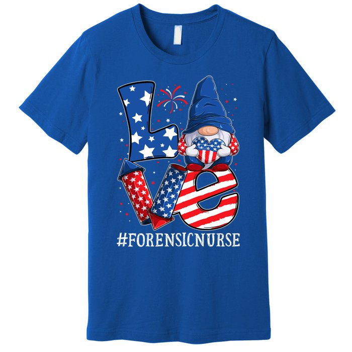 Forensic Nurse Love 4th Of July Gnome Usa Patriotic Gift Premium T-Shirt