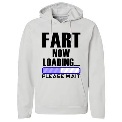 Fart Now Loading Funny Dad Joke Funny Gift Performance Fleece Hoodie