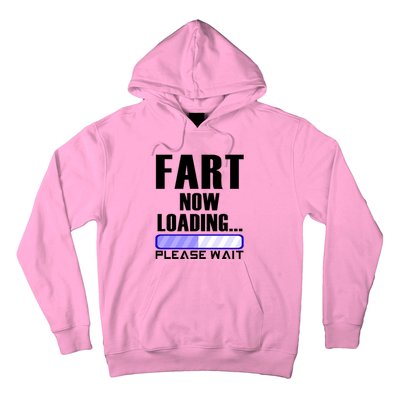 Fart Now Loading Funny Dad Joke Funny Gift Hoodie