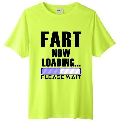 Fart Now Loading Funny Dad Joke Funny Gift Tall Fusion ChromaSoft Performance T-Shirt