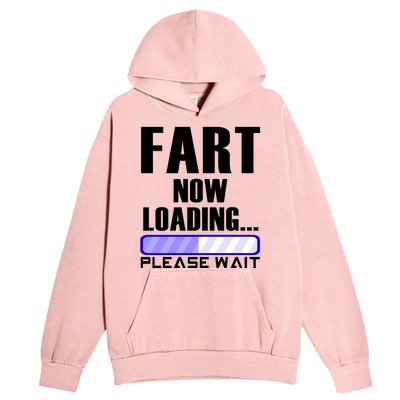 Fart Now Loading Funny Dad Joke Funny Gift Urban Pullover Hoodie