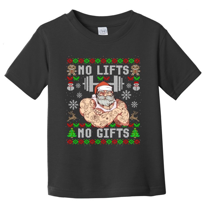 Funny No Lifts No Gifts Ugly Christmas Workout Powerlifting Toddler T-Shirt