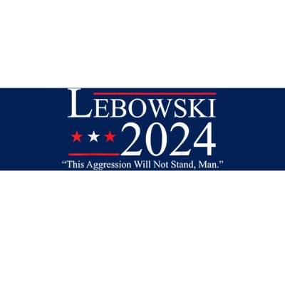 Funny Name Lebowski Political Election Vote 2024 Bumper Sticker