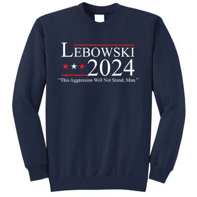 Funny Name Lebowski Political Election Vote 2024 Tall Sweatshirt