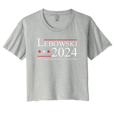 Funny Name Lebowski Political Election Vote 2024 Women's Crop Top Tee