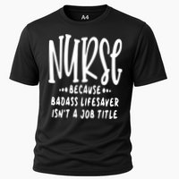 Funny Nurse Life Quote Cooling Performance Crew T-Shirt