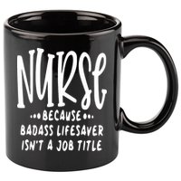 Funny Nurse Life Quote 11oz C Handle Ceramic Mug