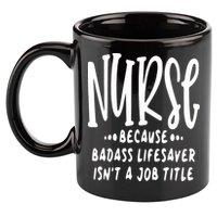 Funny Nurse Life Quote 11oz C Handle Ceramic Mug