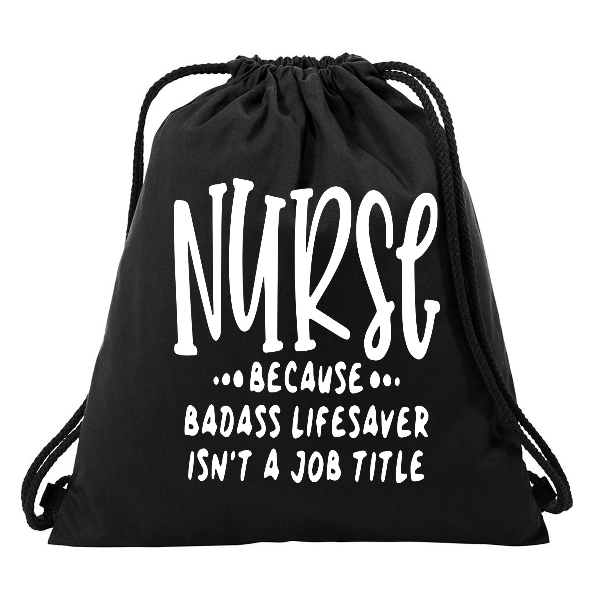 Funny Nurse Life Quote Drawstring Bag
