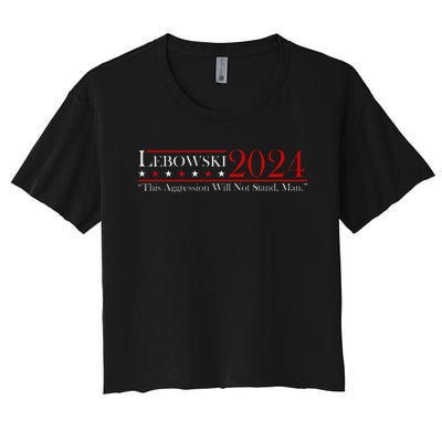 Funny Name Lebowski Political Election Vote 2024 Women's Crop Top Tee