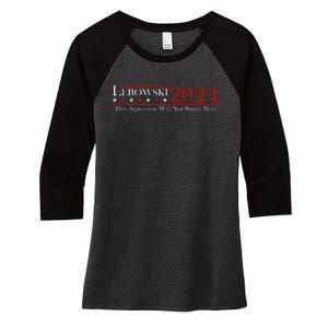 Funny Name Lebowski Political Election Vote 2024 Men Women Women's Tri-Blend 3/4-Sleeve Raglan Shirt