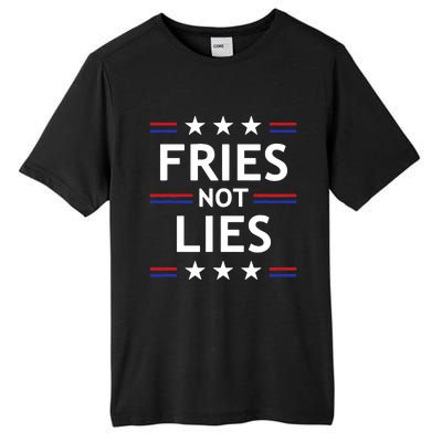 Fries Not Lies Trump 2024 French Fries Trump Vance 2024 Tall Fusion ChromaSoft Performance T-Shirt