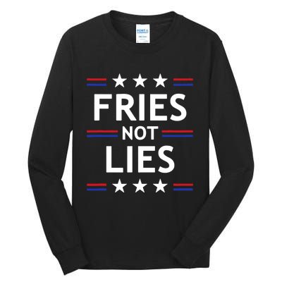 Fries Not Lies Trump 2024 French Fries Trump Vance 2024 Tall Long Sleeve T-Shirt