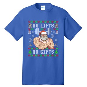 Funny No Lifts No Funny Gift Ugly Christmas Workout Powerlifting Great Gift Tall T-Shirt